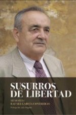 Susurros de libertad : memorias