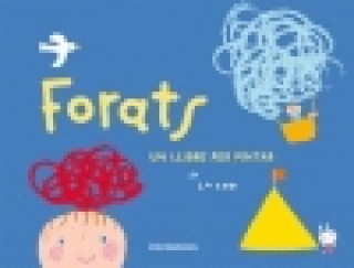 Forats : un llibre per pintar