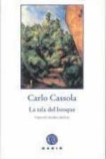 La tala del bosque