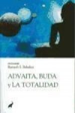 Advaita, Buda y la totalidad