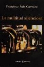 La multitud silenciosa