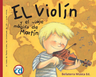 El violín y el viaje mágico de Martín