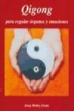 Qigong para regular órganos y emociones