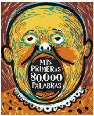 Mis primeras 80.000 palabras