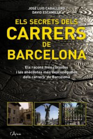 Els secrets del s carrers de Barcelona