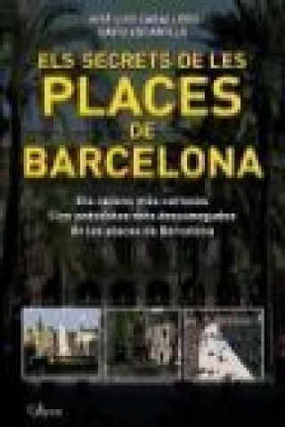 Els secrets de les places de Barcelona