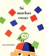 Sé muchas cosas