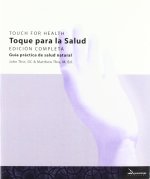 TOQUE PARA LA SALUD. EDICIÓN COMPLETA GUÍA PRÁCTICA DE SALUD NATURAL