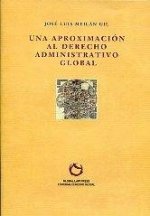 Una aproximación al derecho administrativo global