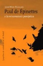 Paul de Épinettes o La mixomatosis panóptica