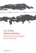 Minimal poética : declaración de principios de un anacoreta