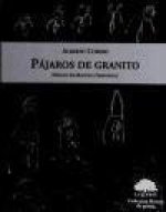 Pájaros de granito ; Primera palabra