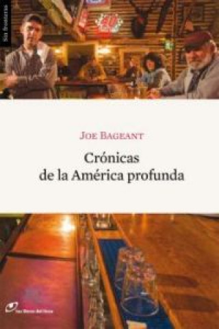 Crónicas de la América profunda