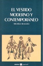 El vestido moderno y contemporáneo