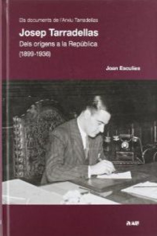 Josep Tarradellas : dels orígens a la República, 1899-1936
