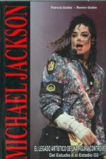 Michael Jackson : el legado artístico de una figura controvertida : del estudio A al estadio 02
