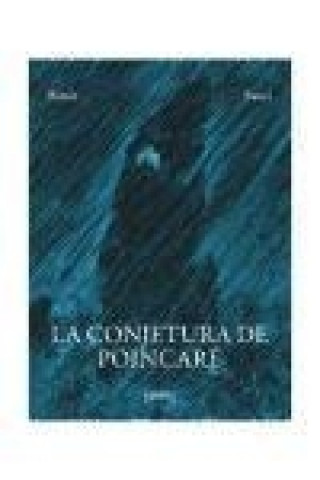 La conjetura de Poincaré