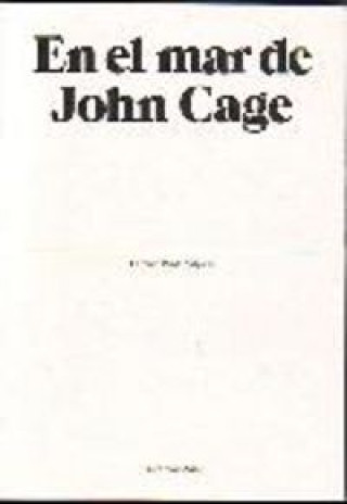 En el mar de John Cage