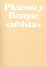 Picasso y Braque cubistas