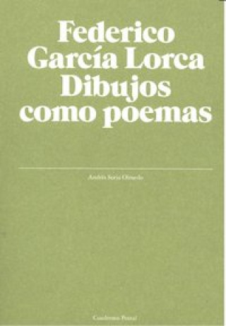 Federico García Lorca : dibujos