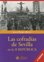 Las cofradías de Sevilla en la II República