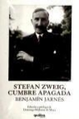 Stefan Zweig, cumbre apagada
