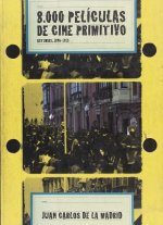 8000 películas de cine primitivo : Asturias, 1896-1915