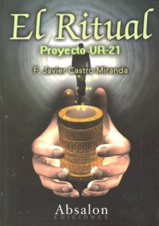 El ritual : proyecto UR-21