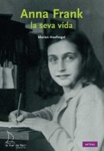 Anna Frank : la seva vida