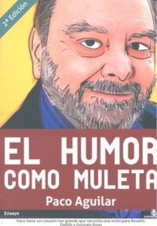 El humor como muleta