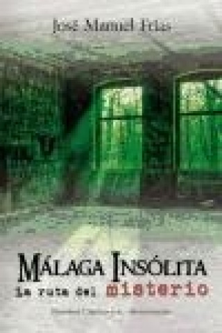 Málaga Insólita