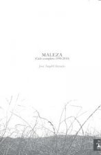 Maleza : ciclo completo, 1990-2010