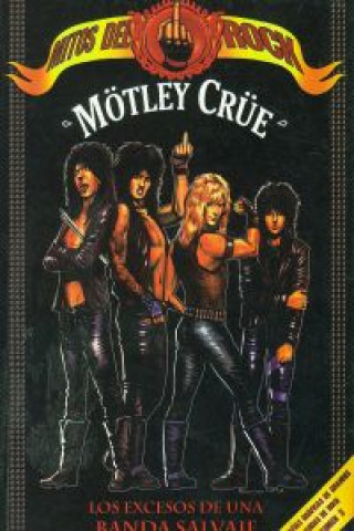 Mötley Crüe : mitos del rock