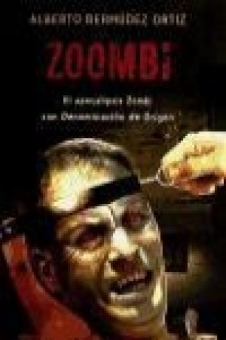 ZOOMBI: EL APOCALIPSIS ZOMBI CON DENOMINACION DE ORIGEN