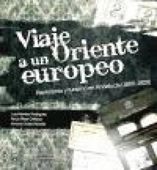 Viaje al Oriente europeo : patrimonio artístico y turismo en Andalucía (1830-1929)