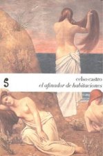 El afinador de habitaciones : precedido de 