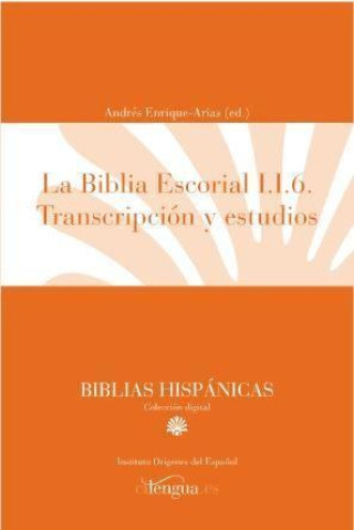 La Biblia Escorial I.I.6 : transcripción y estudios