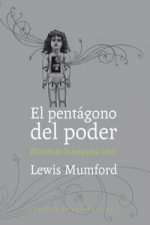 El pentágono del poder : el mito de la máquina II