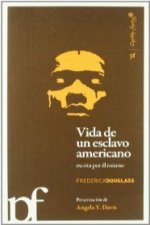 VIDA DE UN ESCLAVO AMERICANO CONTADA POR EL MISMO