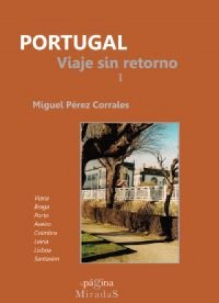 Portugal : un viaje sin retorno