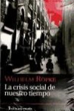 La crisis social de nuestro tiempo