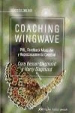 COACHING WINGWAVE PNL, FEEDBACK MUSCULAR Y REPROCESAMIENTO CEREBRAL