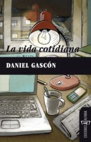 La vida cotidiana