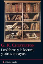 LIBROS Y LOCURA, Y OTROS ENSAYOS