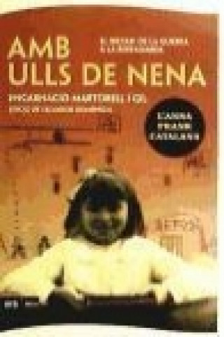 Amb ulls de nena : dietari de la guerra a la reraguarda