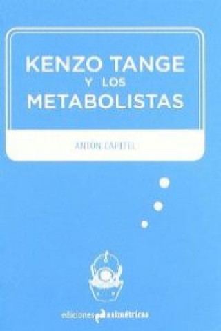 Kenzo Tange y los metabolistas