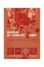 Manual de combate zombi : guía para combatir a los muertos vivientes