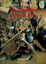 La maldita oposición