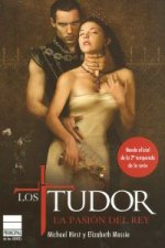 Los Tudor : la pasión del rey