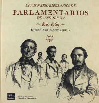 Diccionario biográfico de parlamentarios de Andalucía 1810-1869